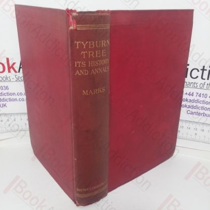 Picture of Tyburn Tree its History and Annals