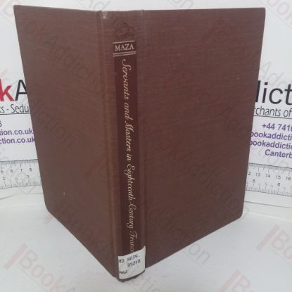 Picture of Servants and Masters in Eighteenth-Century France: The Uses of Loyalty