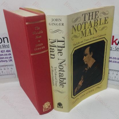 Picture of A Notable Man: The Life and Times of Oliver Goldsmith