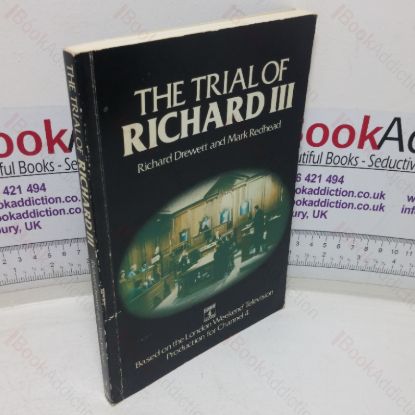 Picture of The Trial of Richard III (complete with Verdict)