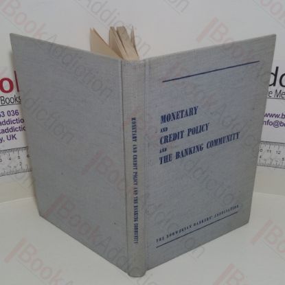 Picture of Monetary and Credit Policy and the Banking Community