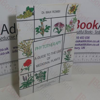Picture of Phytotherapy: A Guide to the Use of Medicinal Plants